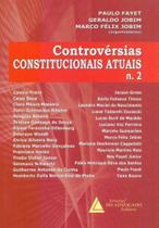 Controvérsias Constitucionais Atuais - 01Ed/15 - LIVRARIA DO ADVOGADO EDITORA