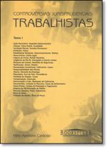 Controversias Jurisprudencias Trabalhistas - 3 Tomos