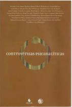 Controvérsias psicanalíticas