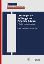 Convenção De Arbitragem E Processo Arbitral: 4A Edição - Revista E Atualizada - ALMEDINA