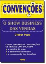 Convencoes:o show business das vendas