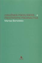 Convenios psicologicos e psicoterapia psicanalitic - ESCUTA - PULSIONAL Convenios psicologicos e psicoterapia psicanalitic - ESCUTA - PULSIONAL