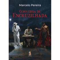 Conversa de Encruzilhada Conversa de Encruzilhada