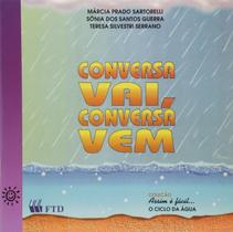 Conversa Vai, Conversa Vem Conversa Vai, Conversa Vem