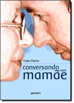 Conversando Com Mamãe
