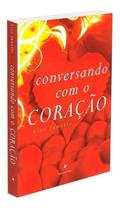 Conversando Com o Coração Conversando Com o Coração