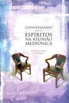 Conversando Com Os Espíritos Na Reunião Mediúnica - Allan Kardec