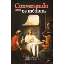 Conversando Com Os Médiuns - Leepp