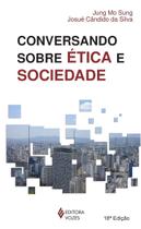 Conversando sobre ética e sociedade