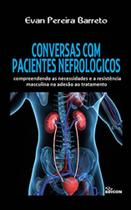 Conversas Com Pacientes Nefrólogicos