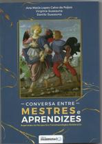 Conversas Entre Mestres e Aprendizes - SUASSUNA Conversas Entre Mestres e Aprendizes - SUASSUNA