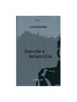 Convite à melancolia Convite à melancolia
