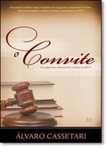 Convite, O: Um Julgamento Sobrenatural e a Justiça de Deus - AD SANTOS