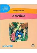 Convivendo Com a Família - Atica Convivendo Com a Família - Atica