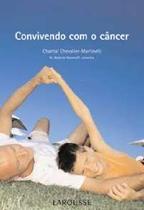 Convivendo com o cancer Convivendo com o cancer