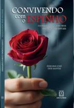 Convivendo Com o Espinho - Cultivar a Graça de Deus Nas Relações Difíceis