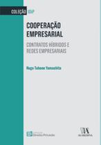 Cooperacao empresarial: contratos hibridos e redes empresariais - LIVRARIA ALMEDINA