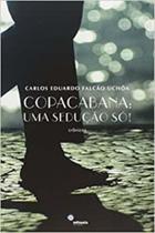 Copacabana: Uma Sedução Só - LEXIKON Copacabana: Uma Sedução Só - LEXIKON