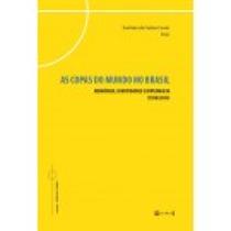 Copas do mundo no Brasil: memórias, identidades e diplomacia (1950/2014)As Copas do mundo no Brasil: memórias, identidades e diplomacia (1950/2014)As