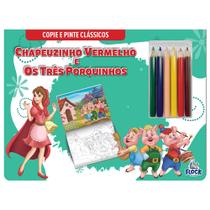 Copie e Pinte Clássicos: Chapeuzinho Vermelho e Os Três Porquinhos