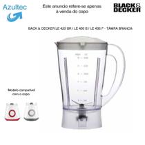 COPO DO LIQUIDIFICADOR BACK & DECKER LE 420 BR / LE 450 B / LE 450 F Código: 6764