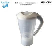 COPO DO LIQUIDIFICADOR MALLORY ELEGANCE - EXPERT - KALIPSO TRANSLUCIDO OPTIMA Código: 3115