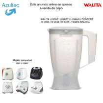 COPO DO LIQUIDIFICADOR WALITA LIQFAZ / LIQART / LIQMAIS / CONFORT Código: 4077