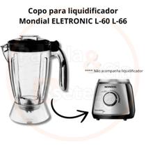 Copo para liquidificador MONDIAL ELETRONIC FILTER L60 - L66 Copo para liquidificador MONDIAL ELETRONIC FILTER L60 - L66