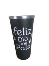 Copo personalizado linha eco Dia dos Pais, 400 ml, personalizado em UV Copo personalizado linha eco Dia dos Pais, 400 ml, personalizado em UV