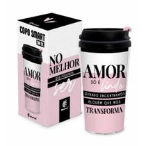 Copo Plastico Termico Smart Amor Que Nos Transforma Brasfoot