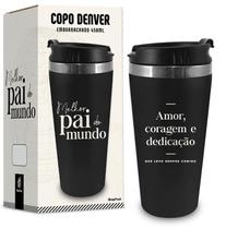 Copo Térmico Denver emborrachado Mensagens Dia dos Pais Cor:melhor pai do mundo