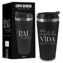Copo Térmico Denver emborrachado Mensagens Dia dos Pais Cor:Pai te amo Copo Térmico Denver emborrachado Mensagens Dia dos Pais Cor:Pai te amo