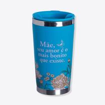 Copo viagem tony 400ml mae amor verdadeiro - Preech