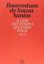 Cor do Tempo Quando Foge, A - Vol. 2 -