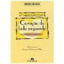 Coracao Do Lado Esquerdo - Ed Do Brasil - - LC