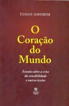 Coração do Mundo, O - LINOTIPO DIGITAL EDITORA