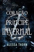 Coração do Príncipe Invernal - Alessa Thorn - Romance Paranormal Adulto Coração do Príncipe Invernal - Alessa Thorn - Romance Paranormal Adulto