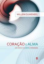 Coracao E Alma - Editora Cultura Cristã