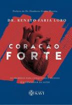 Coração forte - EDITORA SAVI