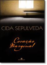 Coração Marginal - BERTRAND DO BRASIL - GRUPO RECORD