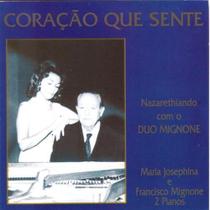 Coração Que Sente - Nazarethiando Com O Duo Mignone - Cd Coração Que Sente - Nazarethiando Com O Duo Mignone - Cd
