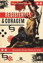 Coragem e resistência - Brazil Publishing