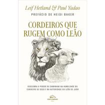 Cordeiros que Rugem como Leão Leif Hetland e Paul Yadao