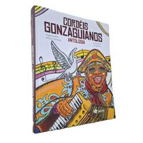 Cordeis Gonzaguianos Antologia, Imeph, Wilson Seraine, 2017