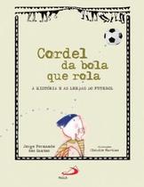 Cordel da bola que rola - Paulus Editora