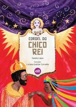 CORDEL DO CHICO REI Autor: LOPES, SANDRA