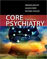 Core psychiatry - W.B. SAUNDERS