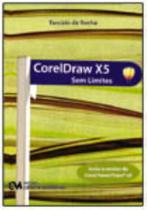 CorelDraw X5 - Sem Limites CorelDraw X5 - Sem Limites