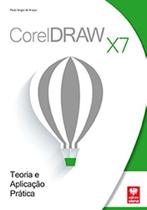 CorelDRAW X7 - Teoria e Aplicação Prática - Viena