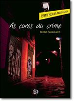 Cores Do Crime, As Cores Do Crime, As